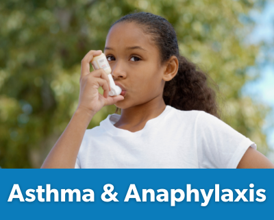Asthma & Anaphylaxis